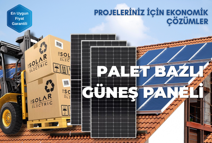 Palet Bazlı Güneş Paneli